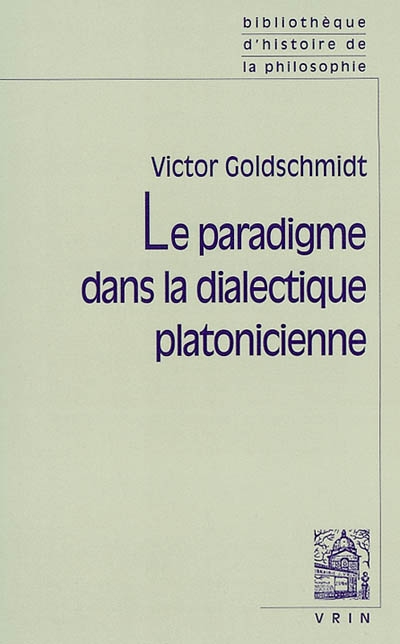 Le Paradigme dans la dialectique platonicienne