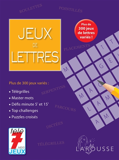 Jeux de lettres : plus de 300 jeux de lettres variés !