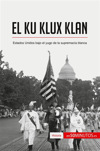 El Ku Klux Klan : Estados...