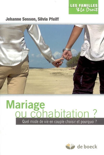 Mariage ou cohabitation ? : quel mode de vie en couple choisir et pourquoi ?