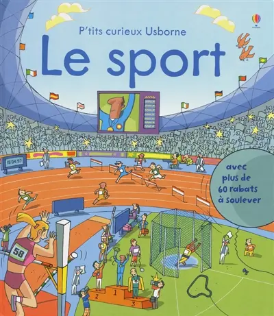 Le sport : avec plus de 60 rabats à soulever