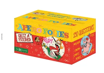 Apéro folies, quiz à picorer, pop ! : 250 questions