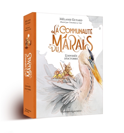 La communauté du marais. Vol. 1. L'odyssée d'octobre