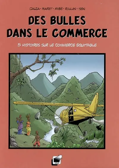 Des bulles dans le commerce : 5 histoires sur le commerce équitable