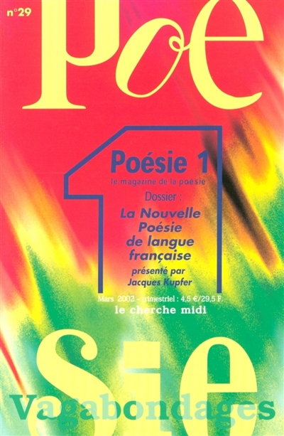 Poésie 1-Vagabondages, n° 29. La nouvelle poésie de langue française