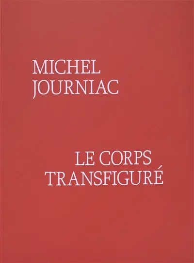 Michel Journiac : le corps transfiguré