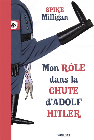 Mémoires de guerre. Vol. 1. Mon rôle dans la chute d'Adolf Hitler