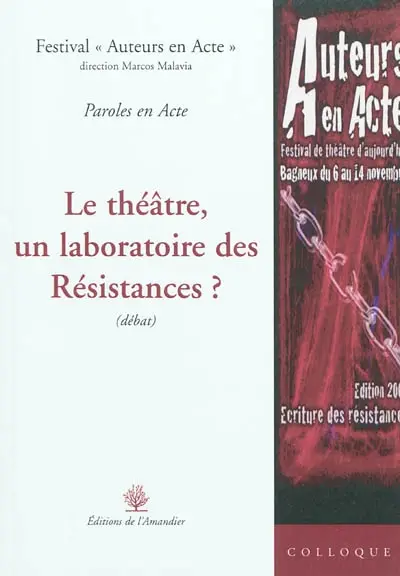 Le théâtre, un laboratoire de résistances ?