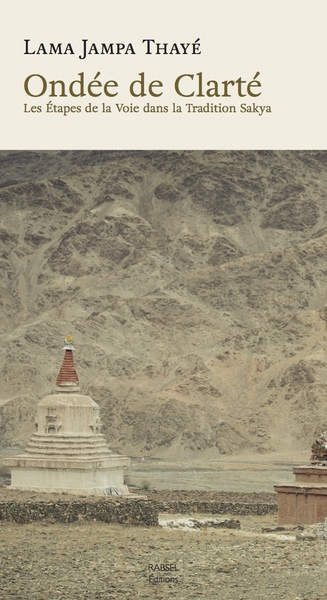 Ondée de clarté : les étapes de la voie dans la tradition Sakya