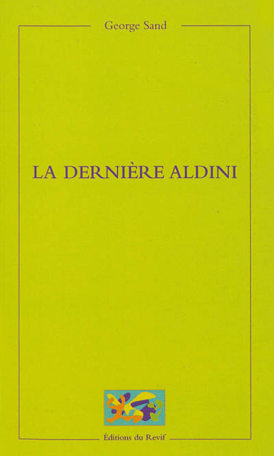 La dernière Aldini