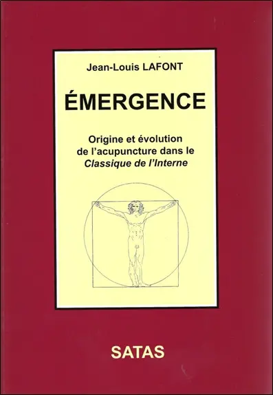 Emergence : origine et évolution de l'acupuncture dans le Classique de l'interne