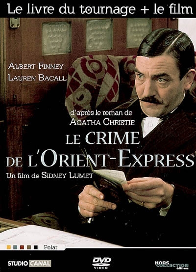 Le crime de l'Orient-Express : le livre du tournage + le film