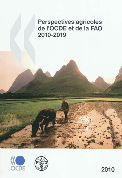 Perspectives agricoles de l'OCDE et de la FAO 2010-2019
