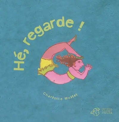 Hé, regarde !