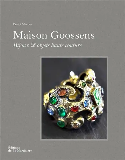 Maison Goossens : bijoux & objets haute couture