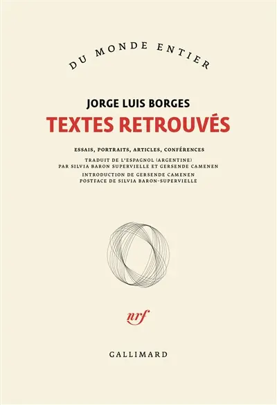 Textes retrouvés : essais, portraits, articles, conférences