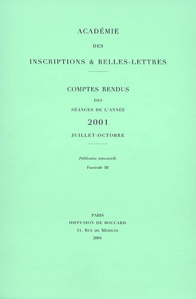 Comptes rendus des séances de l'année. 2001