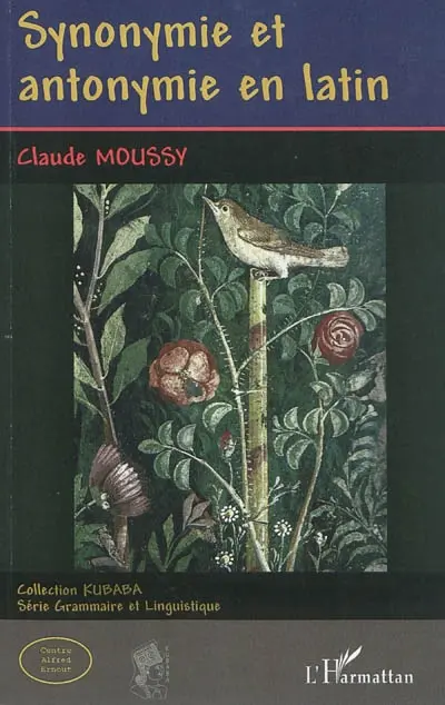 Synonymie et antonymie en latin