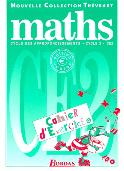 Maths : cycle des approfondissements, cycle 3, CE2
