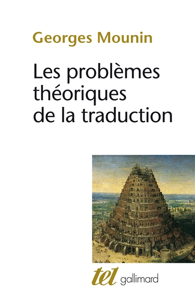 Les Problèmes théoriques de la traduction