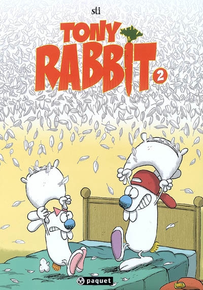 Les Rabbit. Vol. 2. Tony Rabbit 2, le coup du lapin : les aventures du fils !. Ronan Rabbit 2, le coup du lapin : les aventures du père !