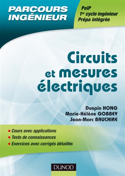 Circuits et mesures électriques : cours, applications, QCM et exercices corrigés
