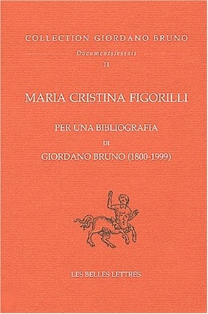 Oeuvres complètes. Vol. 9. Per una bibliografia di Giordano Bruno (1800-1999). Opere complete. Vol. 9. Per una bibliografia di Giordano Bruno (1800-1999)
