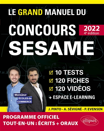 Le grand manuel du concours Sésame 2022 : 10 tests, 120 fiches, 120 vidéos + espace e-learning : nouveau programme officiel