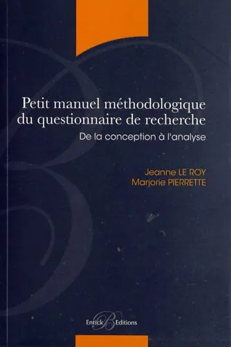 Petit manuel méthodologique du questionnaire de recherche : de la conception à l'analyse