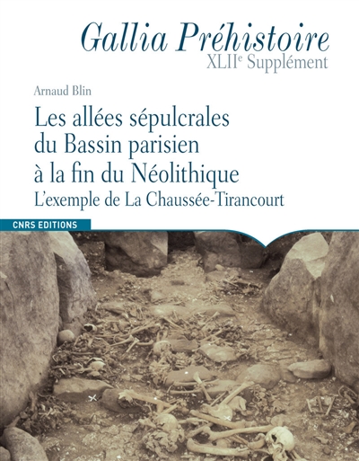 Les allées sépulcrales du Bassin parisien à la fin du néolithique : l'exemple de La Chaussée-Tirancourt