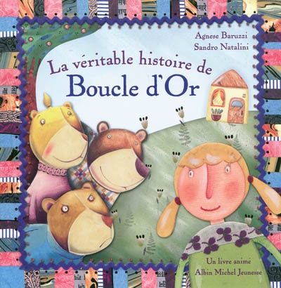 La véritable histoire de Boucle D'or