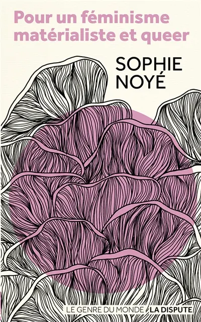 Pour un féminisme matérialiste et queer