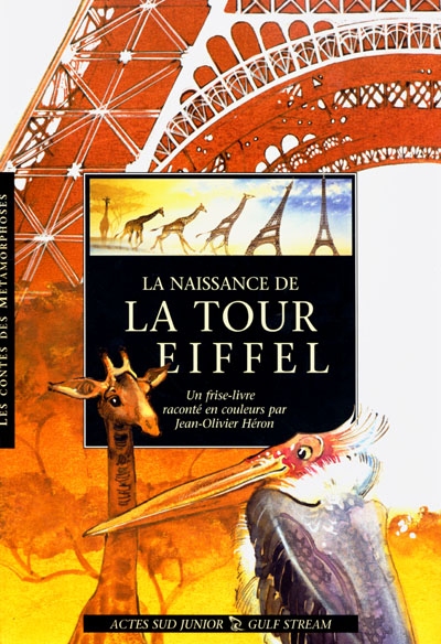La naissance de la tour Eiffel : un frise-livre