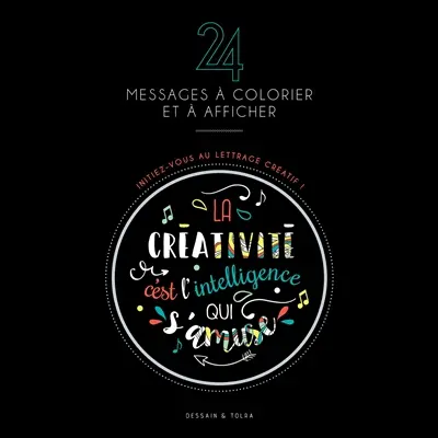 24 messages à colorier et à afficher : initiez-vous au lettrage créatif !