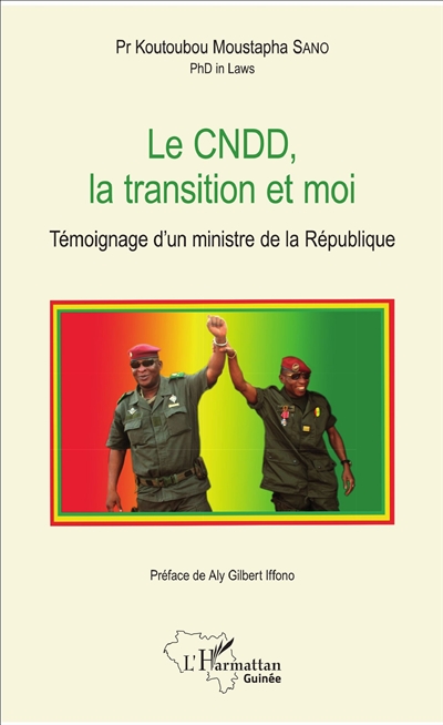 Le CNDD, la transition et moi : témoignage d'un ministre de la République