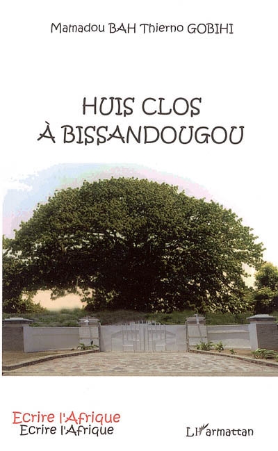 Huis clos à Bissandougou