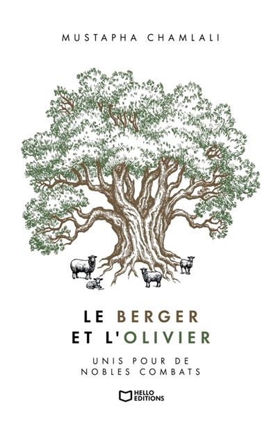 Le Berger et l'Olivier :...