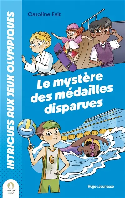 Intrigues aux jeux Olympiques. Vol. 1. Le mystère des médailles disparues