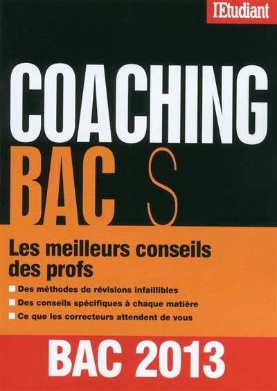 Coaching bac S 2013 : les meilleurs conseils des profs