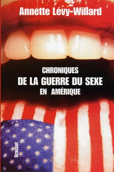 Chroniques de la guerre du sexe en Amérique