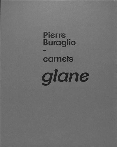 Glane : Pierre Buraglio, carnets