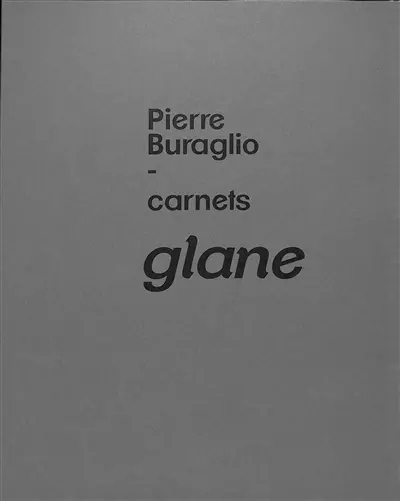 Glane : Pierre Buraglio, carnets