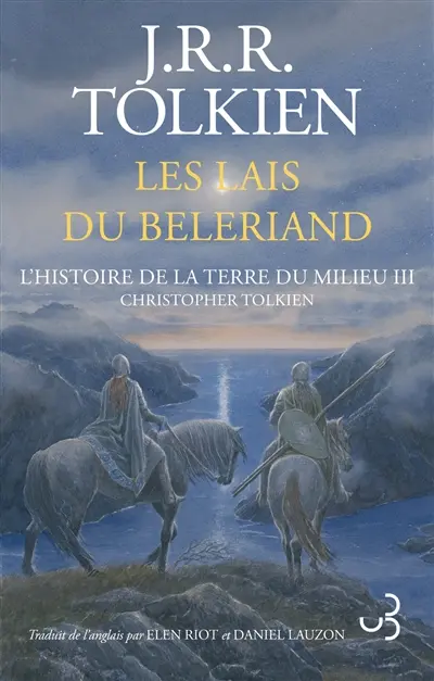 L'histoire de la Terre du Milieu. Vol. 3. Les lais du Beleriand