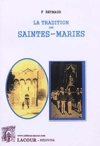 La tradition des Saintes-Maries