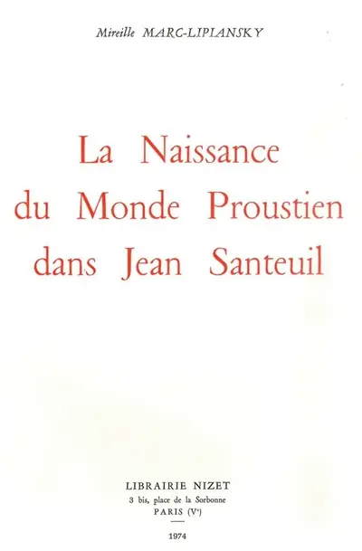 La naissance du monde proustien dans Jean Santeuil