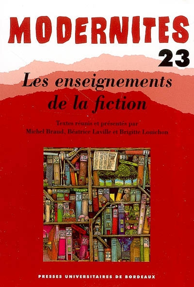 Modernités, n° 23. Les enseignements de la fiction