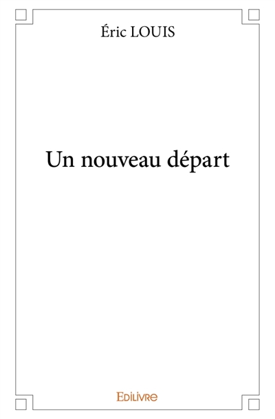 Un nouveau départ