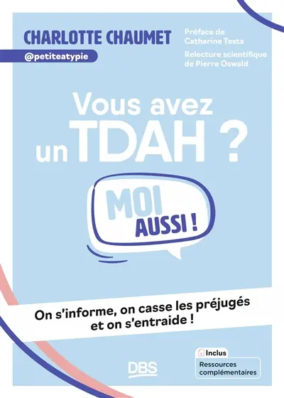 Vous avez un TDAH ? : moi aussi ! : on s'informe, on casse les préjugés et on s'entraide ! Vous avez un TDAH ? : moi aussi ! : on s'informe, on casse les préjugés et on s'entraide !