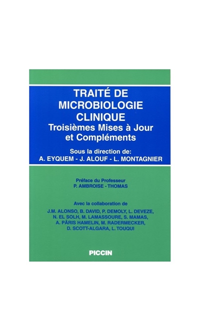 Traité de microbiologie clinique : troisièmes mises à jour et compléments