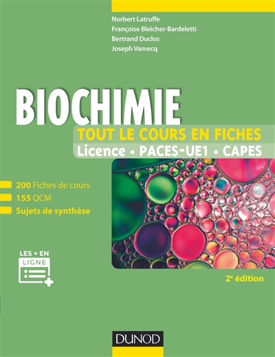 Biochimie : tout le cours en fiches : licence, Paces-UE1, Capes